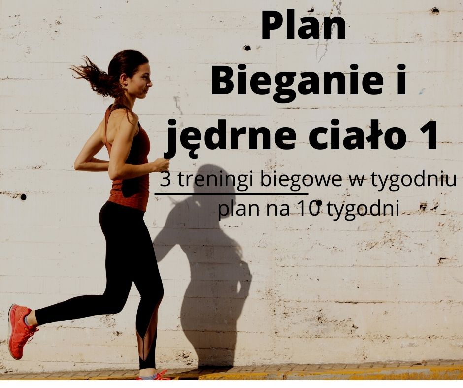 Bieganie i jędrne ciało 1